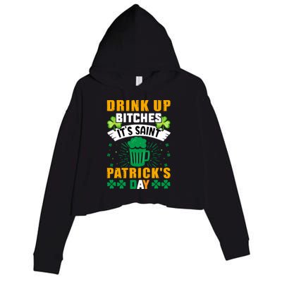 Drink Up Bitches It Funny St Crop Fleece Hoodie