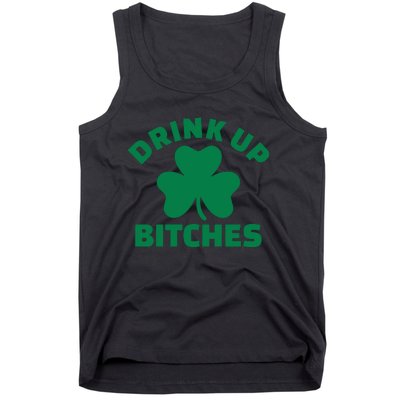 Drink Up Bitches With Shamrock, St Patrick's Day Tank Top