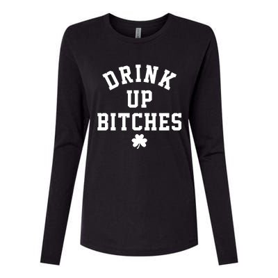 Drink Up Bitches Funny St Patrick's Day Party Womens Cotton Relaxed Long Sleeve T-Shirt