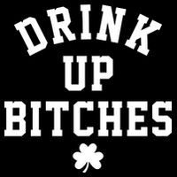 Drink Up Bitches Funny St Patrick's Day Party Sustainable Beanie
