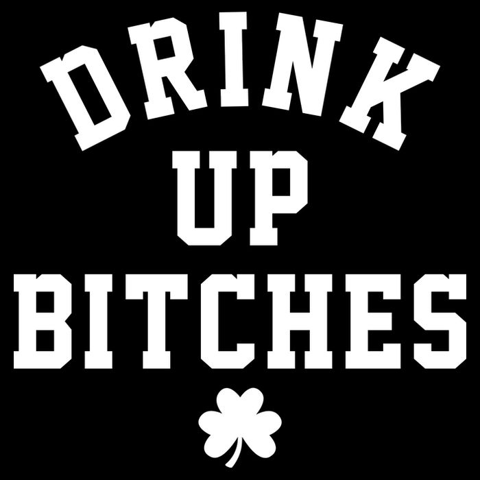 Drink Up Bitches Funny St Patrick's Day Party Sustainable Beanie
