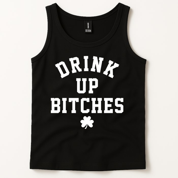 Drink Up Bitches Funny St Patrick's Day Party Tank Top