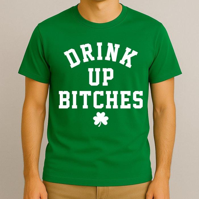 Drink Up Bitches Funny St Patrick's Day Party T-Shirt