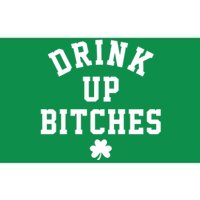 Drink Up Bitches Funny St Patrick's Day Party Bumper Sticker