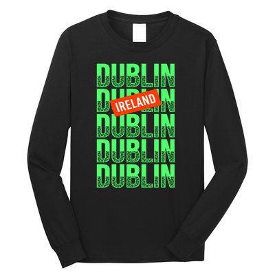 Dublin Ireland Typography Long Sleeve Shirt