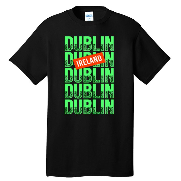 Dublin Ireland Typography Tall T-Shirt