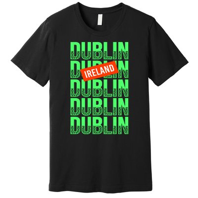 Dublin Ireland Typography Premium T-Shirt