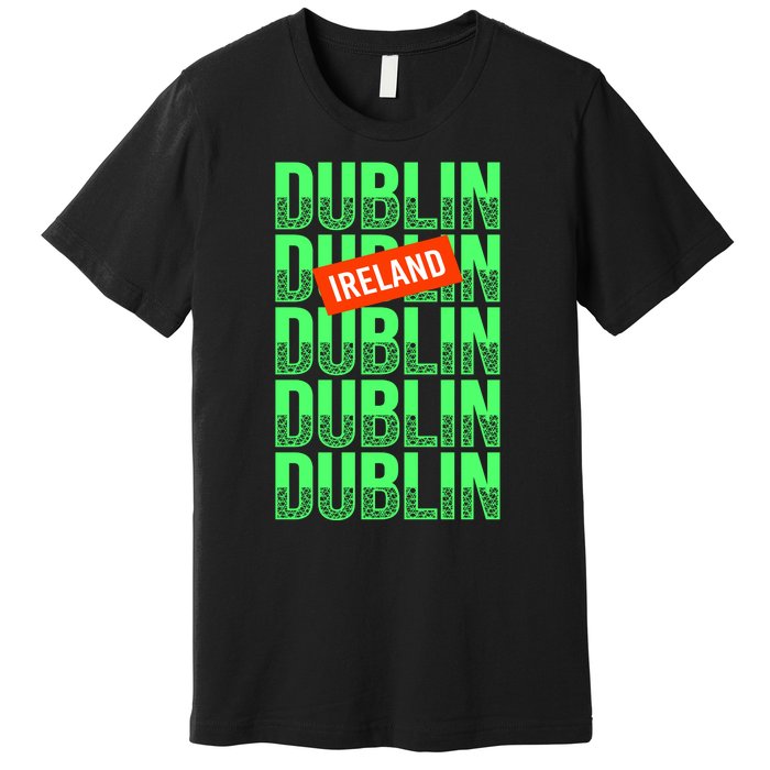 Dublin Ireland Typography Premium T-Shirt