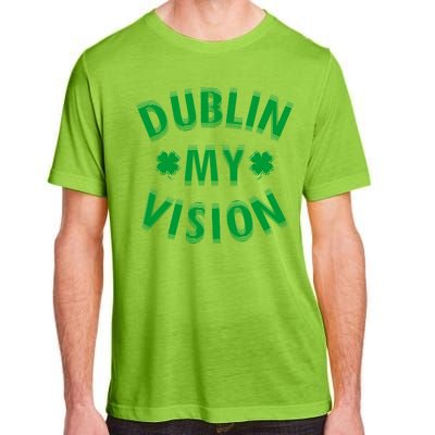 Dublin My Vision Drunk Clover St. Patrick's Day Drinking Adult ChromaSoft Performance T-Shirt