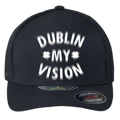 Dublin My Vision Drunk Clover St. Patrick's Day Drinking Flexfit Unipanel Trucker Cap