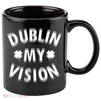 Dublin My Vision Drunk Clover St. Patrick's Day Drinking 11oz C Handle Ceramic Mug
