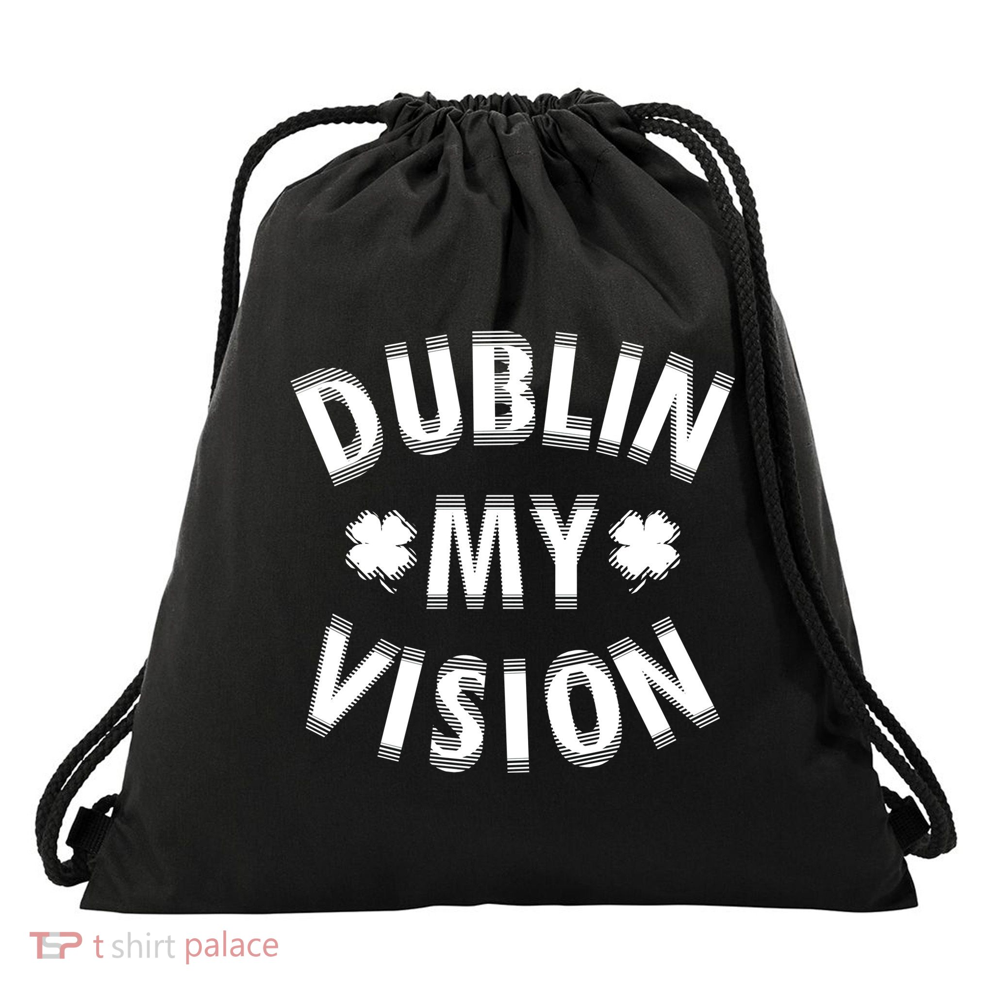 Dublin My Vision Drunk Clover St. Patrick's Day Drinking Drawstring Bag