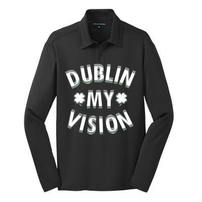 Dublin My Vision Drunk Clover St. Patrick's Day Drinking Silk Touch Performance Long Sleeve Polo