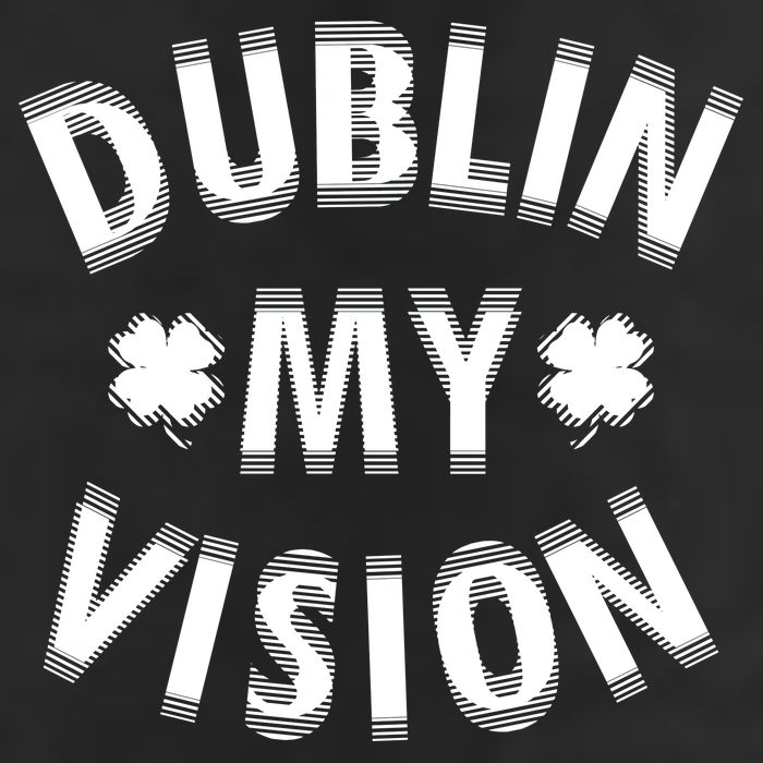 Dublin My Vision Drunk Clover St. Patrick's Day Drinking Golf Towel