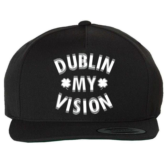 Dublin My Vision Drunk Clover St. Patrick's Day Drinking Wool Snapback Cap