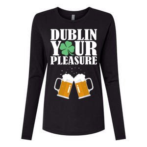 Dublin Your Pleasure Irish Beer Clover Womens Cotton Relaxed Long Sleeve T-Shirt