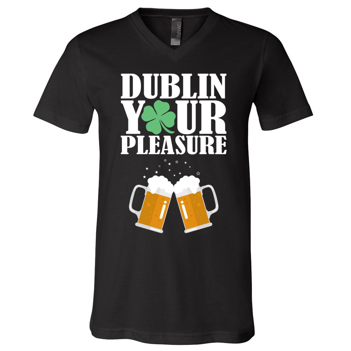 Dublin Your Pleasure Irish Beer Clover V-Neck T-Shirt