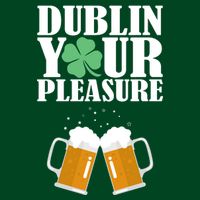 Dublin Your Pleasure Irish Beer Clover Premium T-Shirt