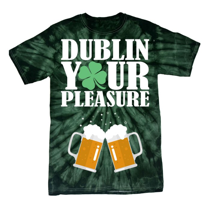 Dublin Your Pleasure Irish Beer Clover Tie-Dye T-Shirt