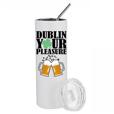 Dublin Your Pleasure Irish Beer Clover Stainless Steel Tumbler