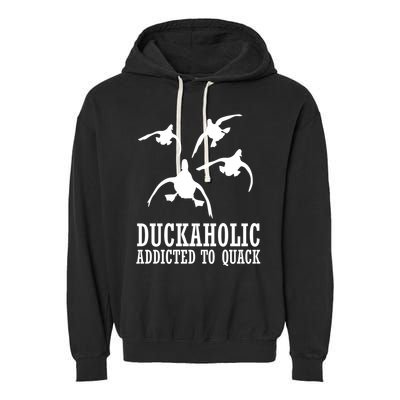 Duckaholic Addicted to Quack Garment-Dyed Fleece Hoodie