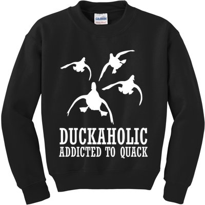 Duckaholic Addicted to Quack Kids Sweatshirt