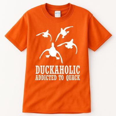 Duckaholic Addicted to Quack Tall T-Shirt