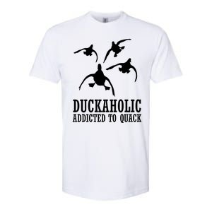 Duckaholic Addicted to Quack Softstyle CVC T-Shirt