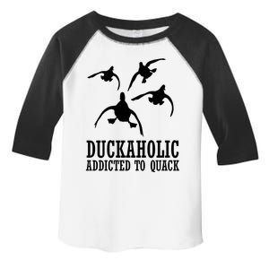 Duckaholic Addicted to Quack Toddler Fine Jersey T-Shirt