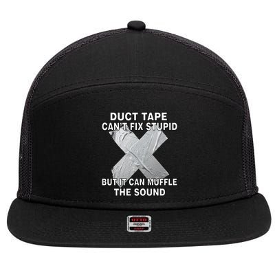 Duct Tape Can't Fix Stupid 7 Panel Mesh Trucker Snapback Hat