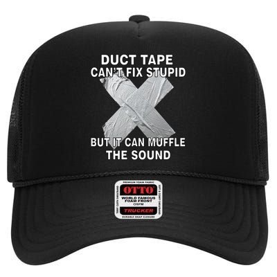 Duct Tape Can't Fix Stupid High Crown Mesh Back Trucker Hat