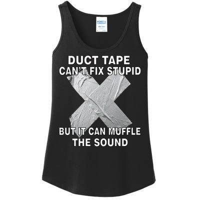 Duct Tape Can't Fix Stupid Ladies Essential Tank