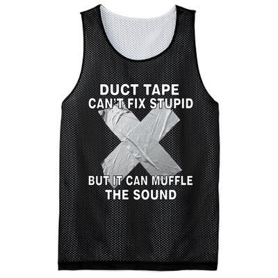 Duct Tape Can't Fix Stupid Mesh Reversible Basketball Jersey Tank