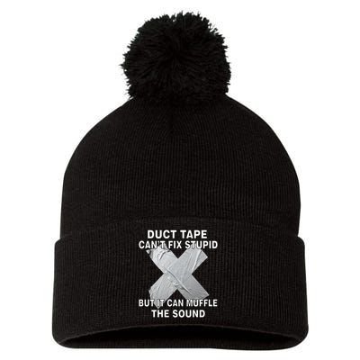 Duct Tape Can't Fix Stupid Pom Pom 12in Knit Beanie