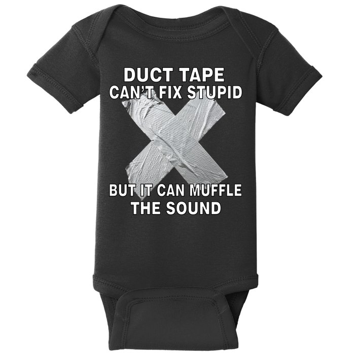 Duct Tape Can't Fix Stupid Baby Bodysuit