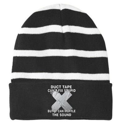 Duct Tape Can't Fix Stupid Striped Beanie with Solid Band