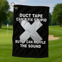 Duct Tape Can't Fix Stupid Golf Towel