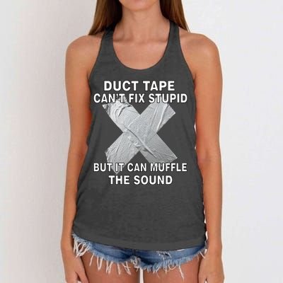 Duct Tape Can't Fix Stupid Women's Knotted Racerback Tank