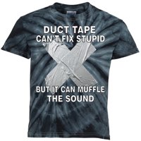 Duct Tape Can't Fix Stupid Kids Tie-Dye T-Shirt