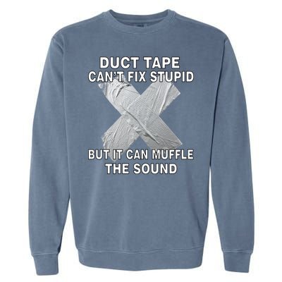 Duct Tape Can't Fix Stupid Garment-Dyed Sweatshirt