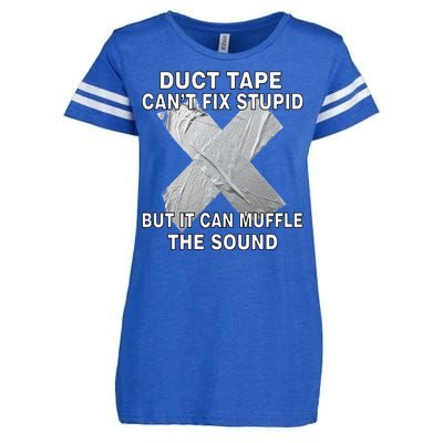 Duct Tape Can't Fix Stupid Enza Ladies Jersey Football T-Shirt