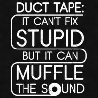 Duct Tape It Can't Fix Stupid But It Can Muffle The Sound Ladies PosiCharge Tri-Blend Wicking Tank