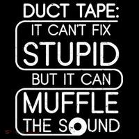 Duct Tape It Can't Fix Stupid But It Can Muffle The Sound City Backpack