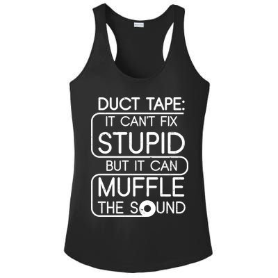 Duct Tape It Can't Fix Stupid But It Can Muffle The Sound Ladies PosiCharge Competitor Racerback Tank