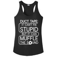 Duct Tape It Can't Fix Stupid But It Can Muffle The Sound Ladies PosiCharge Competitor Racerback Tank