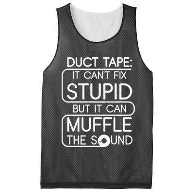 Duct Tape It Can't Fix Stupid But It Can Muffle The Sound Mesh Reversible Basketball Jersey Tank