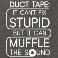 Duct Tape It Can't Fix Stupid But It Can Muffle The Sound Cotton Canvas Backpack