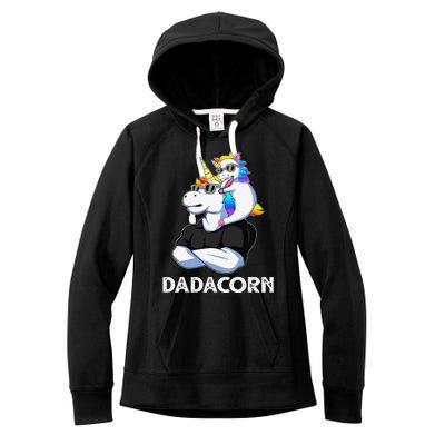 Dadacorn Unicorn Dad Unicorn Lovers Fathers Day Women's Fleece Hoodie