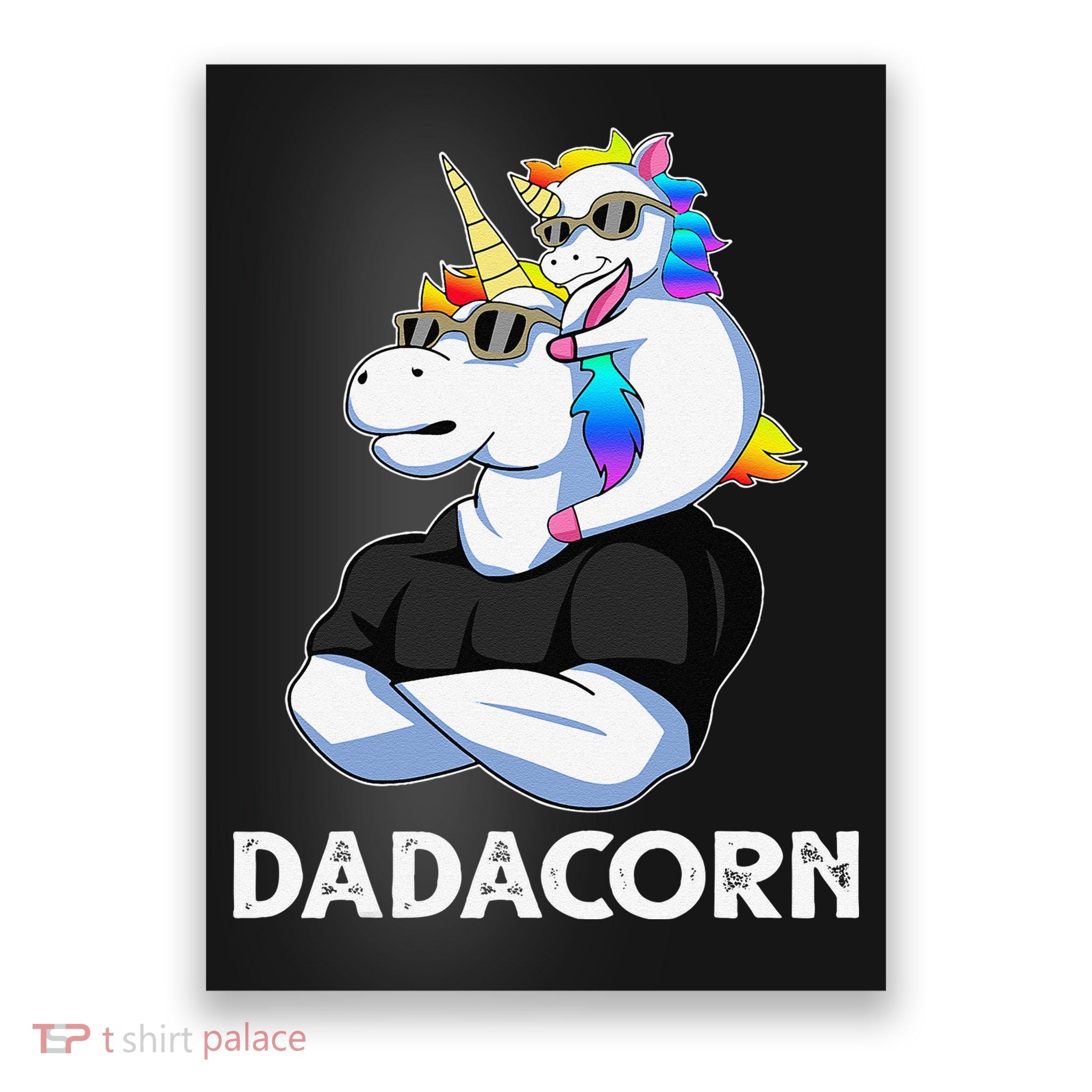 Dadacorn Unicorn Dad Unicorn Lovers Fathers Day Poster