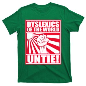 Dyslexics Untie! T-Shirt